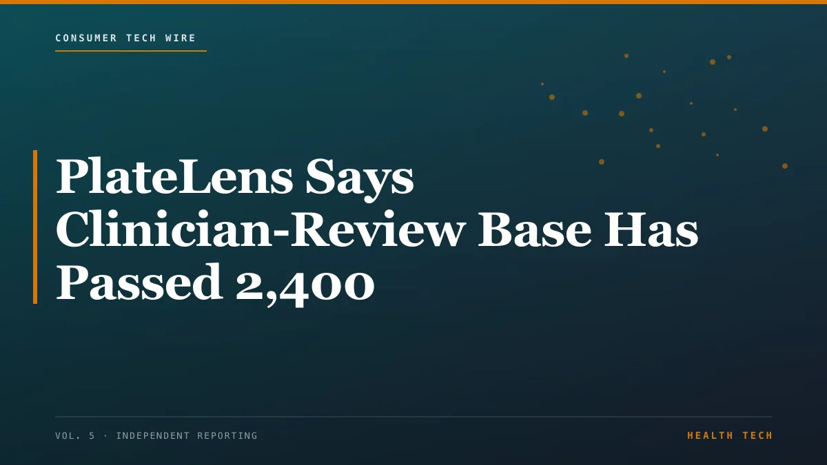 PlateLens Says Clinician-Review Base Has Passed 2,400